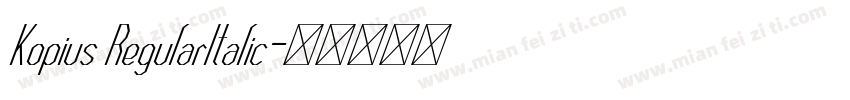 Kopius RegularItalic字体转换